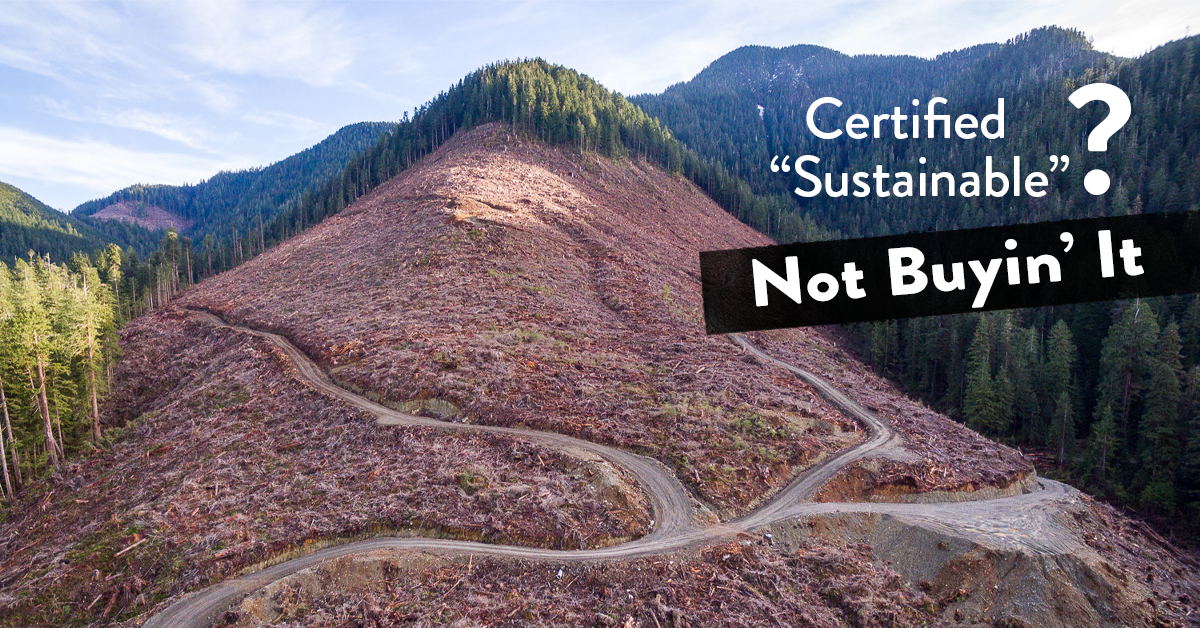 “Sustainable” forestry claims are false and misleading: citizen complaint